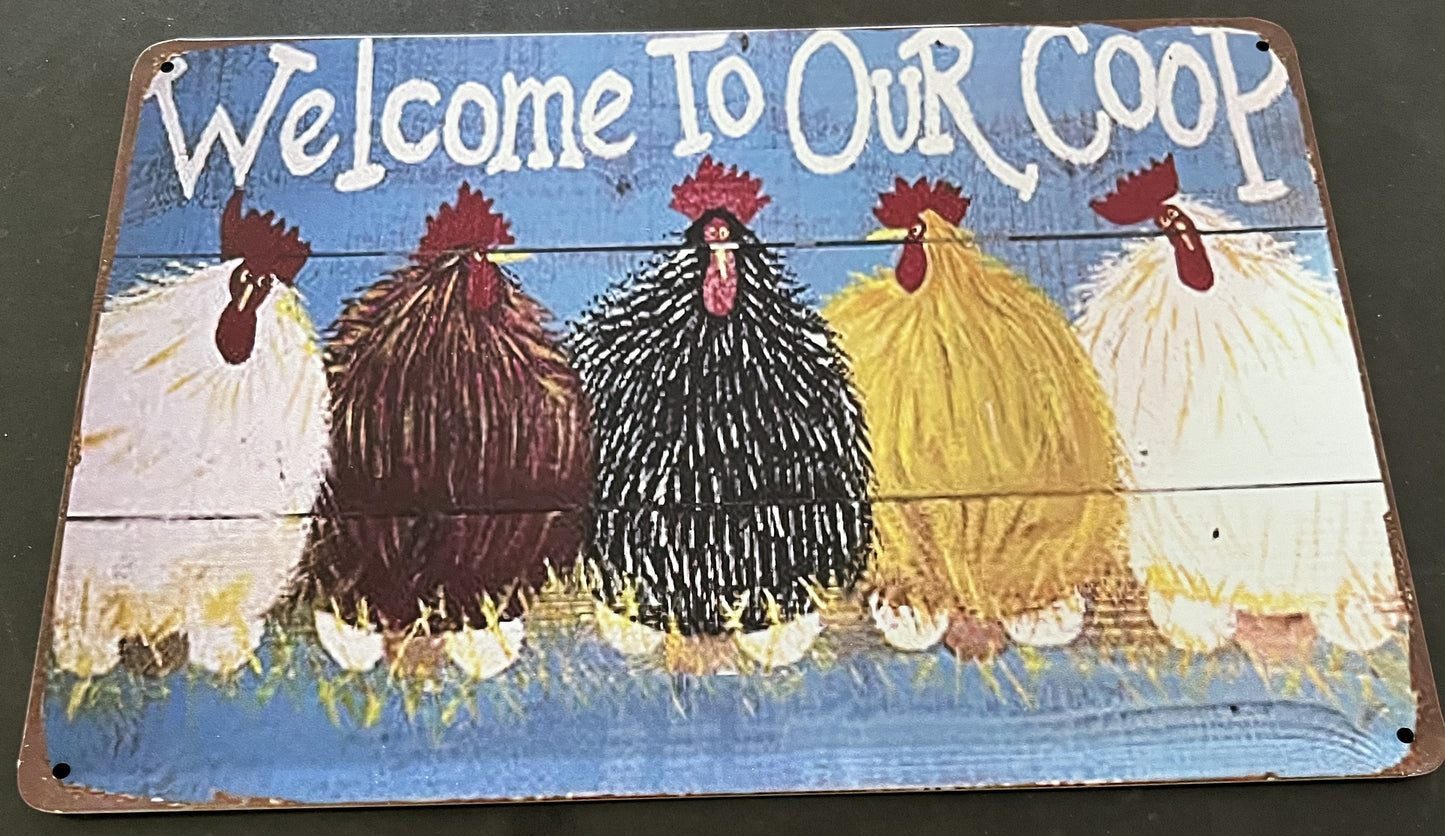 Chicken Welcome to my Coop