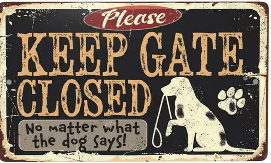 Dog Please Keep Gate Closed
